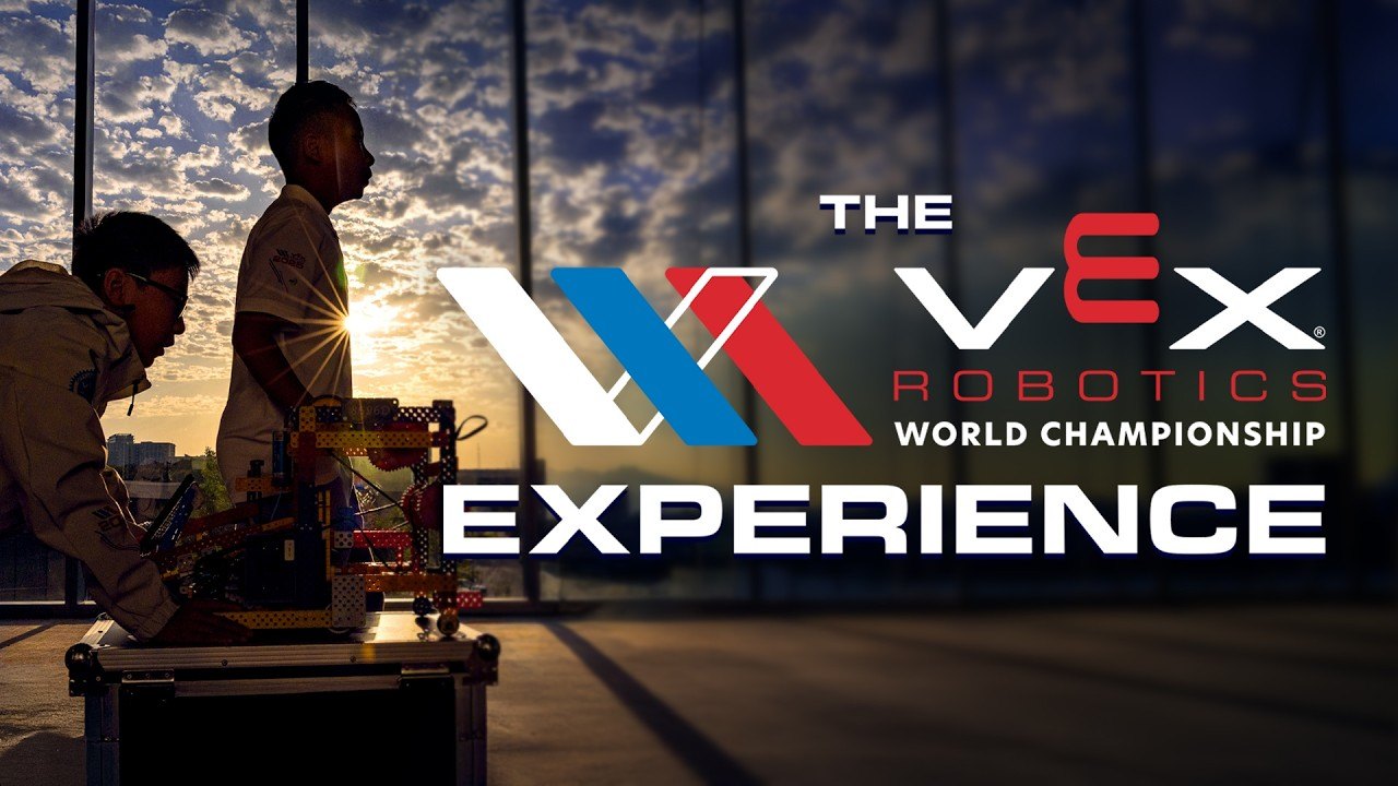 The VEX Robotics World Championship Experience video